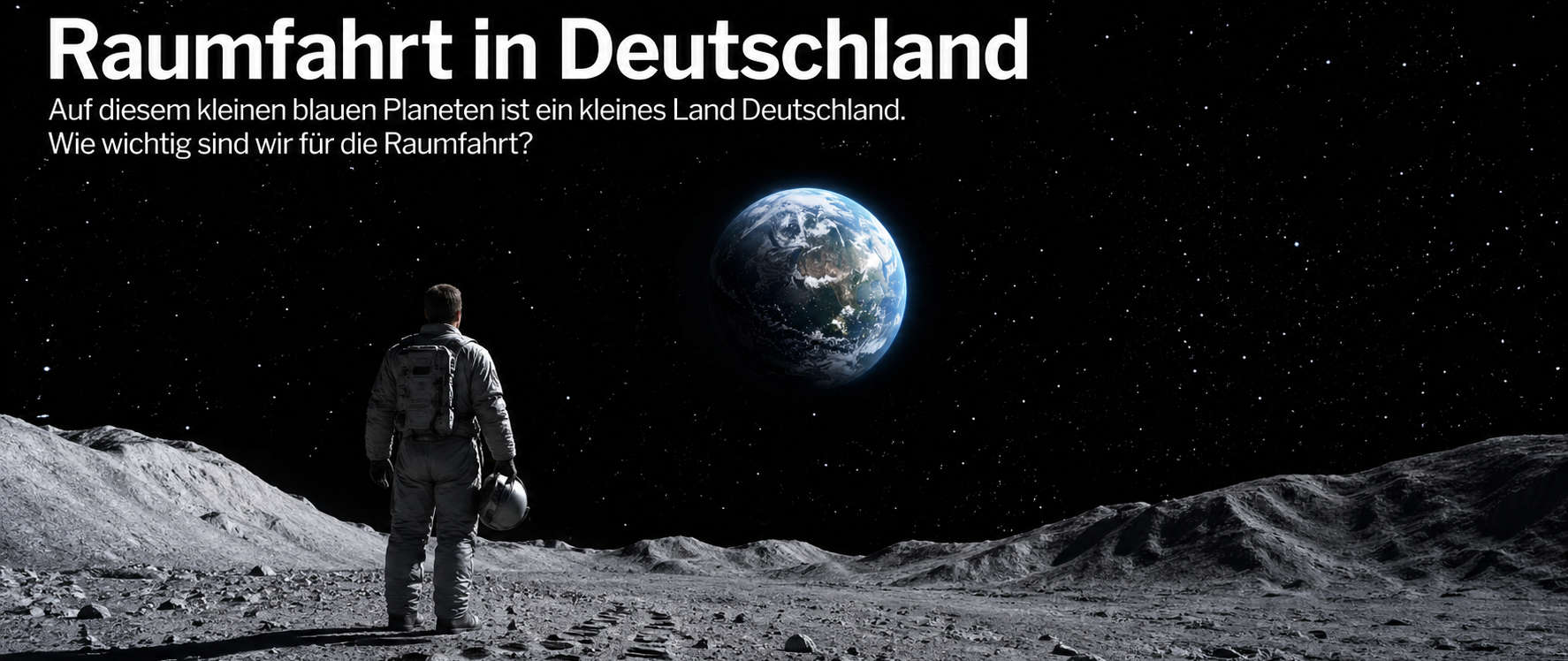 Raumfahrt Deutschland, Astronaut auf dem Mond, Erde im Hintergrund